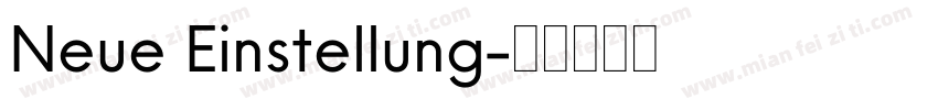 Neue Einstellung字体转换